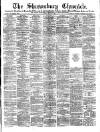Shrewsbury Chronicle Friday 14 July 1882 Page 1
