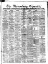 Shrewsbury Chronicle Friday 06 February 1885 Page 1