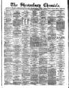 Shrewsbury Chronicle Friday 31 August 1888 Page 1