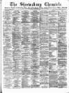 Shrewsbury Chronicle Friday 30 January 1891 Page 1