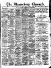 Shrewsbury Chronicle Friday 25 March 1892 Page 1