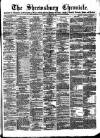Shrewsbury Chronicle Friday 22 January 1892 Page 1