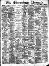 Shrewsbury Chronicle Friday 14 May 1897 Page 1