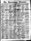 Shrewsbury Chronicle Friday 09 February 1900 Page 1