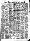Shrewsbury Chronicle Friday 20 April 1900 Page 1