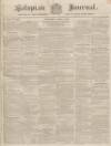 Salopian Journal Wednesday 08 April 1835 Page 1
