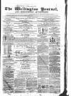 Wellington Journal Saturday 21 June 1856 Page 1