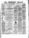 Wellington Journal Saturday 08 May 1858 Page 1