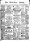 Wellington Journal Saturday 11 January 1862 Page 1