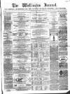 Wellington Journal Saturday 28 May 1864 Page 1