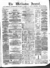 Wellington Journal Saturday 16 July 1864 Page 1