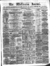 Wellington Journal Saturday 12 November 1864 Page 1