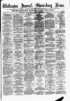 Wellington Journal Saturday 07 February 1880 Page 1