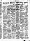 Wellington Journal Saturday 14 February 1880 Page 1