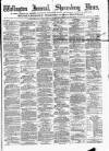Wellington Journal Saturday 28 February 1880 Page 1