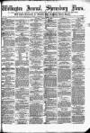 Wellington Journal Saturday 26 February 1881 Page 1