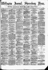 Wellington Journal Saturday 12 March 1881 Page 1