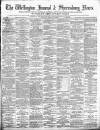 Wellington Journal Saturday 19 January 1889 Page 1