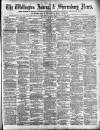 Wellington Journal Saturday 15 March 1890 Page 1