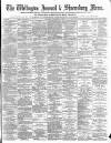 Wellington Journal Saturday 08 November 1890 Page 1