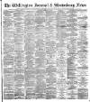 Wellington Journal Saturday 11 February 1893 Page 1