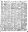 Wellington Journal Saturday 11 March 1893 Page 1