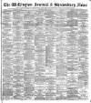 Wellington Journal Saturday 18 April 1896 Page 1