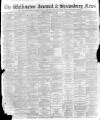 Wellington Journal Saturday 06 February 1897 Page 1
