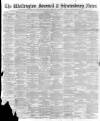 Wellington Journal Saturday 03 April 1897 Page 1