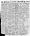 Wellington Journal Saturday 21 August 1897 Page 1
