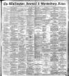 Wellington Journal Saturday 29 January 1898 Page 1