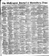 Wellington Journal Saturday 11 March 1899 Page 1