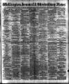 Wellington Journal Saturday 31 August 1901 Page 1