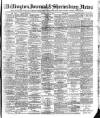 Wellington Journal Saturday 17 May 1902 Page 1