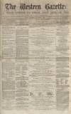 Western Gazette Saturday 05 September 1863 Page 1