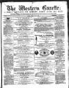 Western Gazette Friday 05 May 1865 Page 1