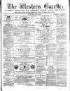 Western Gazette Friday 30 June 1865 Page 1