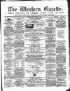Western Gazette Friday 18 August 1865 Page 1
