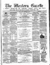Western Gazette Friday 22 September 1865 Page 1