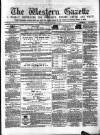 Western Gazette Friday 15 December 1865 Page 1