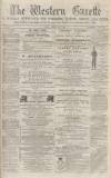 Western Gazette Friday 04 May 1866 Page 1