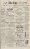 Western Gazette Friday 18 May 1866 Page 1