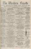 Western Gazette Friday 01 June 1866 Page 1