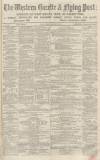 Western Gazette Friday 26 February 1869 Page 1