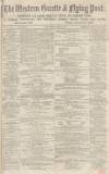 Western Gazette Friday 05 March 1869 Page 1