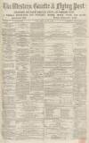 Western Gazette Friday 06 August 1869 Page 1