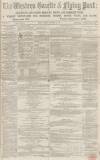Western Gazette Friday 31 December 1869 Page 1