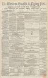 Western Gazette Friday 04 March 1870 Page 1
