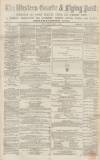 Western Gazette Friday 18 March 1870 Page 1