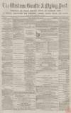 Western Gazette Friday 12 August 1870 Page 1
